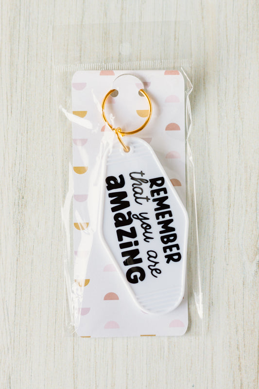 You Are Amazing Keychain